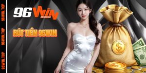 Rút Tiền 96win