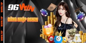 Đăng Nhập 96win