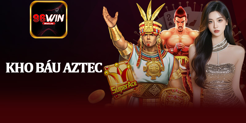 Kho Báu Aztec